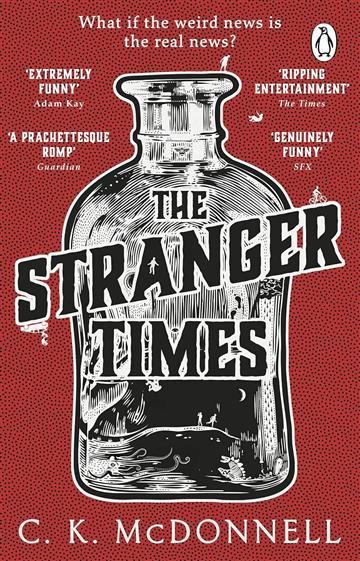 Knjiga Stranger Times (Stranger Times 1) autora C. K. McDonnell izdana 2022 kao meki uvez dostupna u Knjižari Znanje.