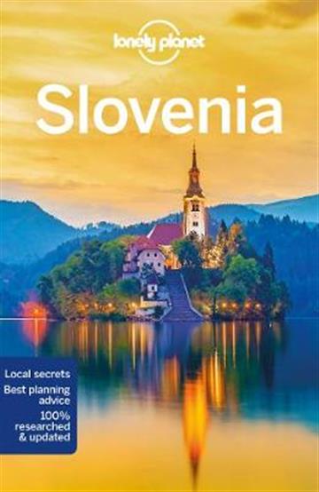 Knjiga Lonely Planet Slovenia autora Lonely Planet izdana 2019 kao meki uvez dostupna u Knjižari Znanje.