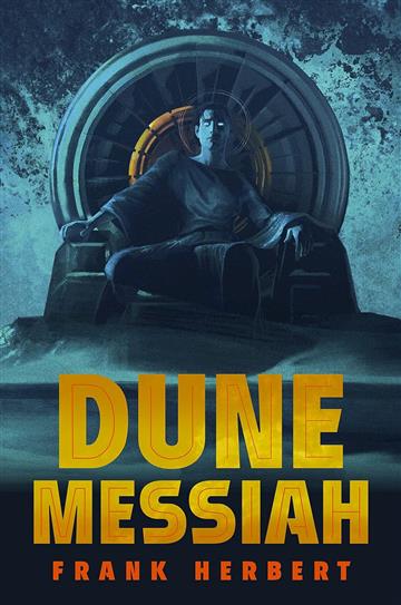 Knjiga Dune Messiah autora Frank Herbert izdana 2023 kao tvrdi uvez dostupna u Knjižari Znanje.
