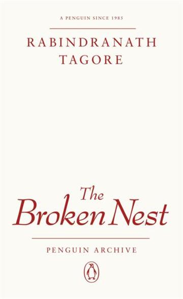 Knjiga Broken Nest autora Rabindranath Tagore izdana 2025 kao meki uvez dostupna u Knjižari Znanje.
