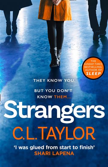 Knjiga Strangers autora C.L. Taylor izdana 2020 kao meki uvez dostupna u Knjižari Znanje.
