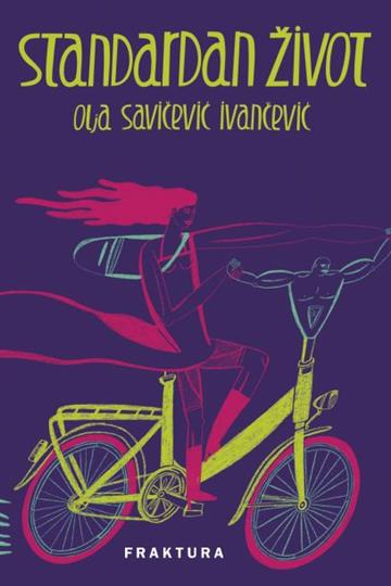 Knjiga Standardan život autora Olja Savičević Ivančević izdana 2021 kao tvrdi uvez dostupna u Knjižari Znanje.