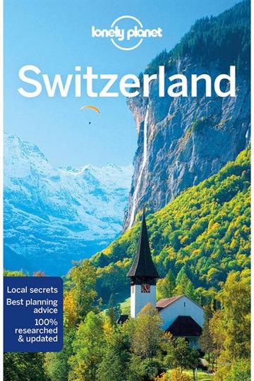 Knjiga Lonely Planet Switzerland autora Lonely Planet izdana 2018 kao meki uvez dostupna u Knjižari Znanje.