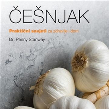 Knjiga Češnjak autora Penny Stanway izdana 2013 kao meki uvez dostupna u Knjižari Znanje.