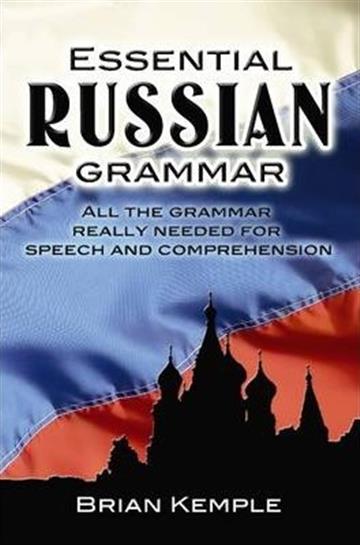 Knjiga Essential Russian Grammar autora Brian Kemple izdana 2000 kao meki uvez dostupna u Knjižari Znanje.