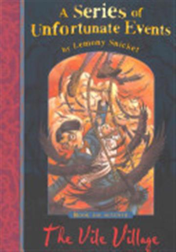 Knjiga Vile Village autora Lemony Snicket izdana 2012 kao meki uvez dostupna u Knjižari Znanje.
