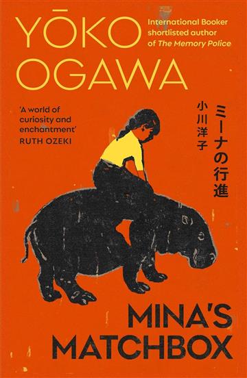 Knjiga Mina's Matchbox autora Yoko Ogawa izdana 2025 kao meki uvez dostupna u Knjižari Znanje.