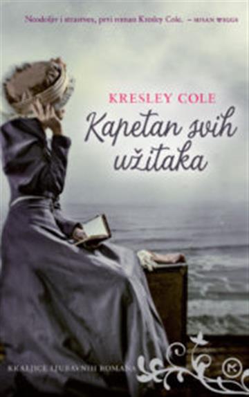 Knjiga Kapetan svih užitaka autora Cole Kresley izdana 2016 kao meki uvez dostupna u Knjižari Znanje.