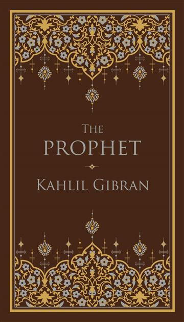 Knjiga The Prophet autora Kahlil Gibran izdana 2019 kao meki uvez dostupna u Knjižari Znanje.
