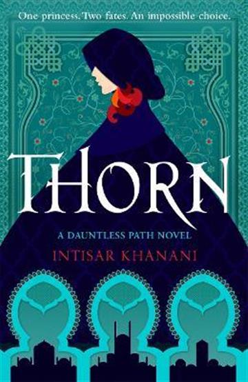 Knjiga Thorn autora Intisar Khanani izdana 2020 kao meki uvez dostupna u Knjižari Znanje.