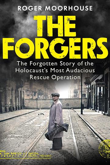 Knjiga Forgers autora Roger Moorhouse izdana 2023 kao meki uvez dostupna u Knjižari Znanje.