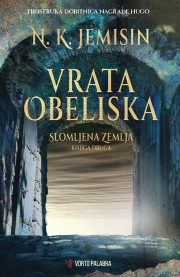 Knjiga Vrata obeliska autora N. K. Jemisin izdana 2022 kao tvrdi uvez dostupna u Knjižari Znanje.