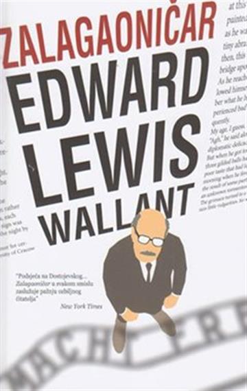 Knjiga Zalagaoničar autora Edward Lewis Wallant izdana 2022 kao meki uvez dostupna u Knjižari Znanje.