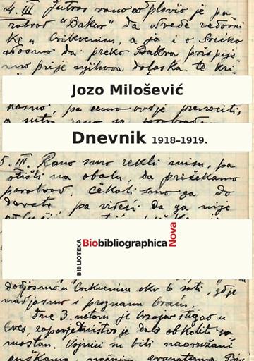 Knjiga Dnevnik 1918-1919 autora Jozo Milošević izdana 2020 kao meki uvez dostupna u Knjižari Znanje.