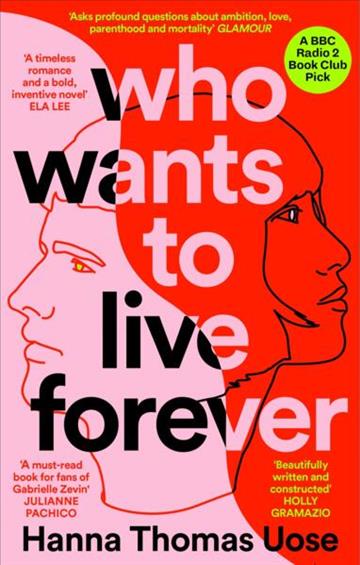 Knjiga Who Wants to Live Forever autora Hanna Thomas Uose izdana 2027 kao meki uvez dostupna u Knjižari Znanje.