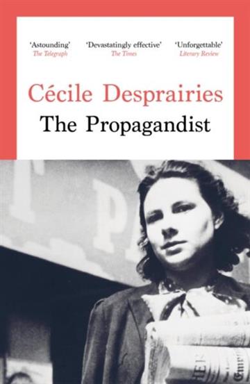 Knjiga Propagandist autora Cecile Desprairies izdana 2026 kao meki uvez dostupna u Knjižari Znanje.