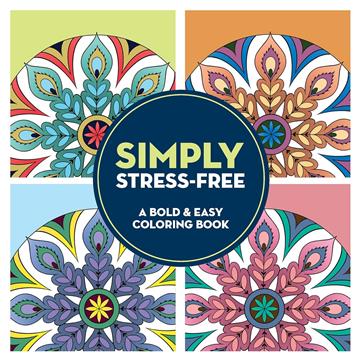 Knjiga Simply Stress-Free: A Bold & Easy Coloring Book autora Jo Taylor izdana 2026 kao meki uvez dostupna u Knjižari Znanje.