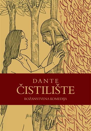 Knjiga Čistilište- Božanstvena komedija autora Dante Alighieri izdana 2022 kao tvrdi uvez dostupna u Knjižari Znanje.