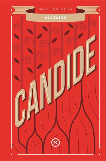 Knjiga Candide autora Francois Voltarire izdana 2015 kao meki uvez dostupna u Knjižari Znanje.