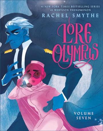 Knjiga Lore Olympus, vol. 07 autora Rachel Smythe izdana 2024 kao meki uvez dostupna u Knjižari Znanje.
