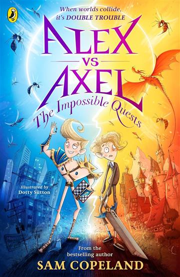Knjiga Alex vs Axel: Impossible Quests autora Sam Copeland izdana 2024 kao meki uvez dostupna u Knjižari Znanje.