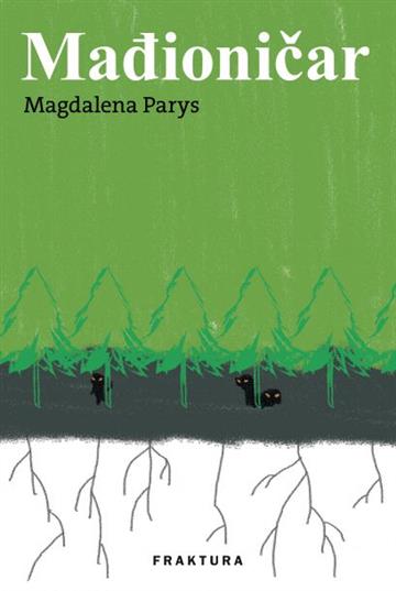 Knjiga Mađioničar autora Magdalena Parys izdana 2018 kao tvrdi uvez dostupna u Knjižari Znanje.