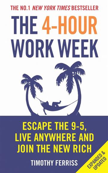 Knjiga The 4-Hour Work Week: Escape the 9-5, Live Anywhere and Join the New Rich autora Timothy Ferriss izdana 2011 kao meki uvez dostupna u Knjižari Znanje.