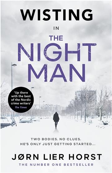 Knjiga The Night Man autora Jorn Lier Horst izdana 2022 kao meki uvez dostupna u Knjižari Znanje.