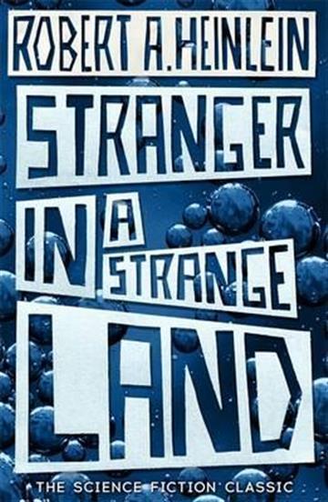 Knjiga Stranger in a Strange Land autora Robert A. Heinlein izdana 2007 kao meki uvez dostupna u Knjižari Znanje.