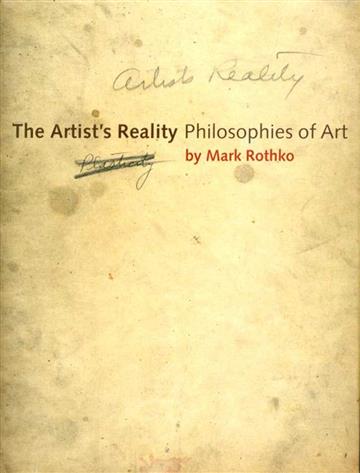 Knjiga Artist's Reality: Philosophies of Art autora Mark Rothko, Christopher Rothko izdana 2006 kao meki uvez dostupna u Knjižari Znanje.