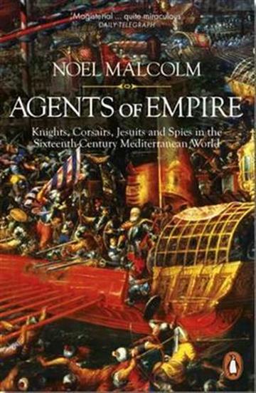 Knjiga Agents of Empire autora Noel Malcolm izdana 2016 kao meki uvez dostupna u Knjižari Znanje.