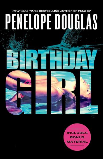 Knjiga Birthday Girl autora Penelope Douglas izdana 2023 kao meki uvez dostupna u Knjižari Znanje.