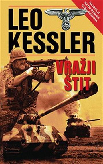 Knjiga Vražji štit autora Leo Kessler izdana 2018 kao meki uvez dostupna u Knjižari Znanje.