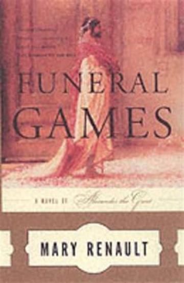 Knjiga Funeral Games autora Mary Renault izdana 2002 kao meki uvez dostupna u Knjižari Znanje.