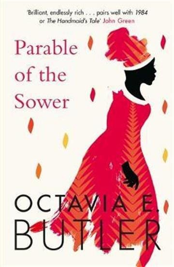 Knjiga Parable of the Sower autora Octavia E. Butler izdana 2019 kao meki uvez dostupna u Knjižari Znanje.