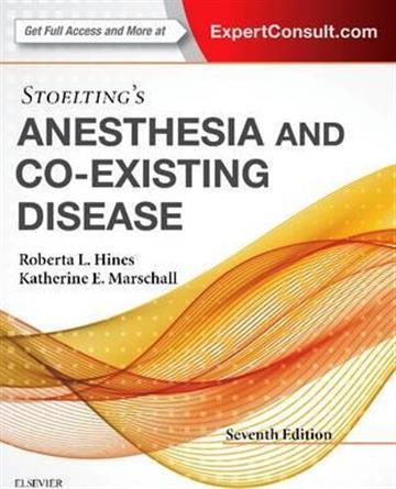Knjiga Stoelting's Anesthesia and Co-Existing Disease autora Roberta L. Hines izdana 2017 kao tvrdi uvez dostupna u Knjižari Znanje.
