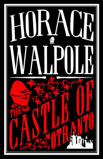 Knjiga Castle of Otranto autora Horace Walpole izdana 2018 kao meki uvez dostupna u Knjižari Znanje.