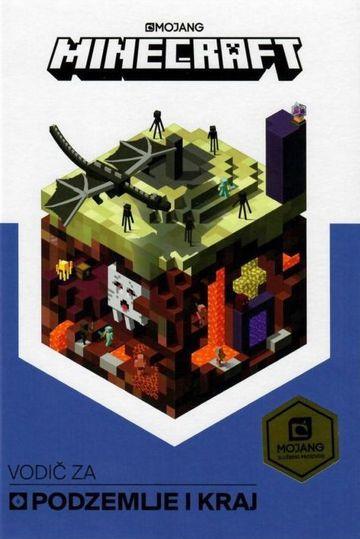 Knjiga Minecraft Podzemlje i kraj autora  izdana 2018 kao tvrdi uvez dostupna u Knjižari Znanje.