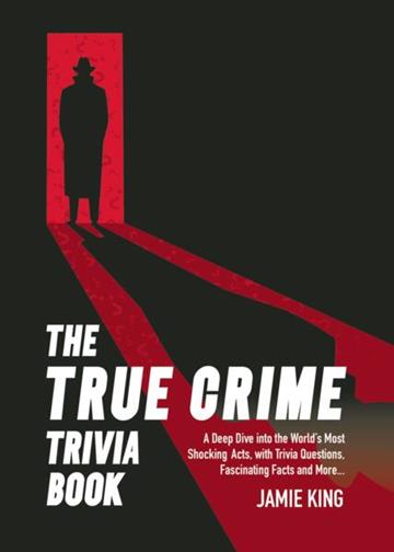 Knjiga True Crime Trivia Book autora Summersdale izdana 2025 kao meki uvez dostupna u Knjižari Znanje.