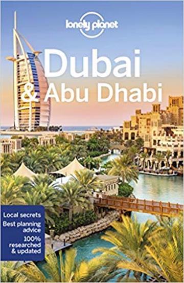 Knjiga Lonely Planet Dubai & Abu Dhabi autora Lonely Planet izdana 2019 kao meki uvez dostupna u Knjižari Znanje.