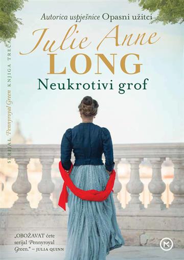 Knjiga Neukrotivi grof autora Julie Anne Long izdana 2025 kao meki uvez dostupna u Knjižari Znanje.