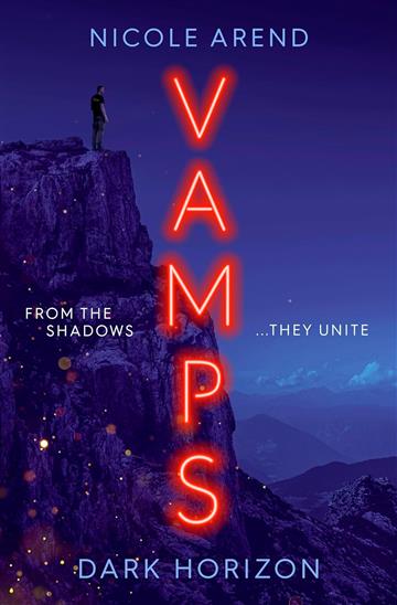 Knjiga Vamps: Dark Horizon autora Nicole Arend izdana 2025 kao meki uvez dostupna u Knjižari Znanje.