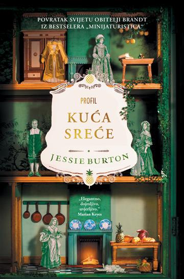 Knjiga Kuća sreće autora Jessie Burton izdana 2022 kao meki uvez dostupna u Knjižari Znanje.