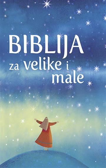 Knjiga Biblija za velike i male autora Mediani R., Colombo S. izdana 2018 kao meki dostupna u Knjižari Znanje.