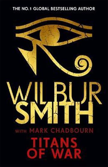 Knjiga Titans of War autora Wilbur Smith izdana 2022 kao tvrdi uvez dostupna u Knjižari Znanje.