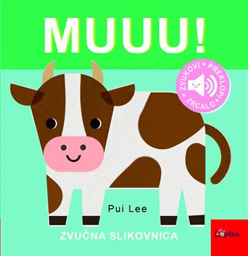 Knjiga Što se to čuje - muuu autora Pui Lee izdana 2026 kao tvrdi uvez dostupna u Knjižari Znanje.