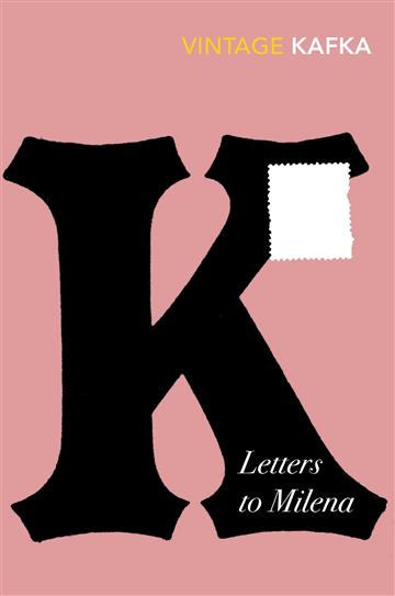 Knjiga Letters to Milena autora Franz Kafka izdana 2018 kao meki uvez dostupna u Knjižari Znanje.
