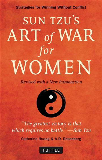 Knjiga Sun Tzu's Art of War for Women autora Catherine Huang izdana 2019 kao meki uvez dostupna u Knjižari Znanje.