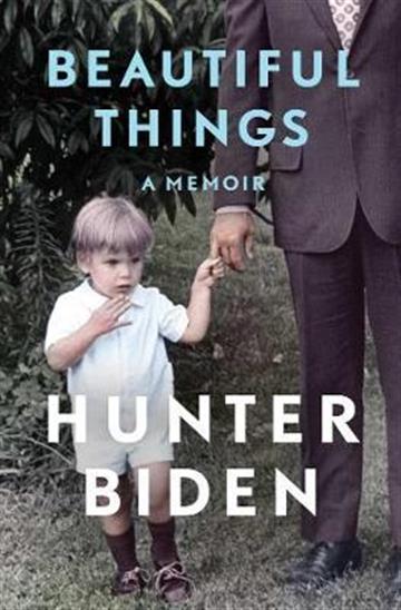 Knjiga Beautiful Things: A Memoir autora Hunter Biden izdana 2021 kao tvrdi uvez dostupna u Knjižari Znanje.