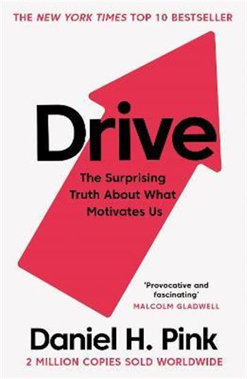 Knjiga Drive autora Daniel H. Pink izdana 2018 kao meki uvez dostupna u Knjižari Znanje.